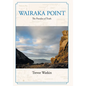 Wairaka Point: The Paradox of Truth