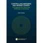 Controlling Mergers and Market Power: A Program for Reviving Antitrust in America