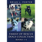 Family Of Rescue Dogs Collection - Books 1-4