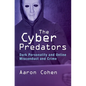 The Cyber Predators