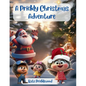 A Prickly Christmas Adventure