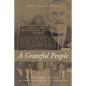 A Grateful People: An Historical Account of the Founding of a Community