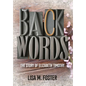 Backwords: The Story of Elizabeth Timothy