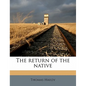 The return of the native