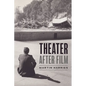 Theater After Film