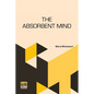 The Absorbent Mind