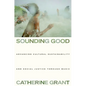 Sounding Good: Advancing Cultural Sustainability and Social Justice Through Music