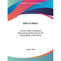 Bible of Bibles: A Source Book of Religions Demonstrating the Unity of the Sacred Books of the World