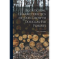 Ecological Characteristics of Old-Growth Douglas-Fir Forests