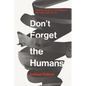 Don't Forget the Humans: Sustainable Progress in the Age of AI
