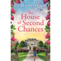 The House of Second Chances