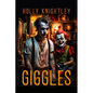 Giggles: A Supernatural Suspense Novella