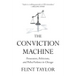 The Conviction Machine: Prosecutors, Politicians, and Police Violence in Chicago