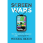 Screen Wars: Win the Battle for Attention with Convergent TV