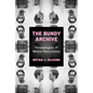 Bundy Archive: Genealogies of White Masculinity