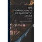 The Pharmacology of Anesthetic Drugs; a Syllabus for Students and Clinicians