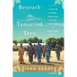 Beneath the Tamarind Tree: A Story of Courage, Family, and the Lost Schoolgirls of Boko Haram
