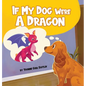 If My Dog Were a Dragon