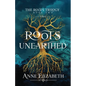Roots Unearthed