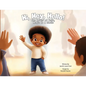 Hi, Hey, Hello!: The Power of Hello, Magic in a Smile