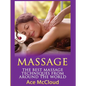 Massage: The Best Massage Techniques From Around The World