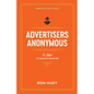 Advertisers Anonymous: 12 Steps to Creative Salvation