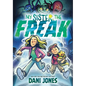 My Sister, the Freak: A Graphic Novel