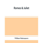 Romeo & Juliet