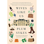 Wives Like Us