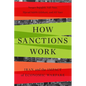 How Sanctions Work: Iran and the Impact of Economic Warfare