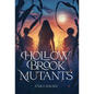 Hollow Brook Mutants