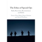 The Ethics of Special Ops