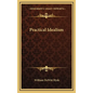 Practical Idealism