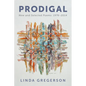Prodigal: New and Selected Poems, 1976 to 2014
