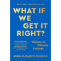 What If We Get It Right?: Visions of Climate Futures