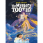 The Mystery Tooth?