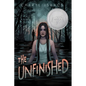 The Unfinished