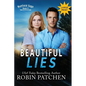 Beautiful Lies: The Beauty in Flight Series in One Beautiful Volume