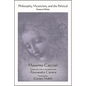 Philosophy, Mysticism, and the Political: Essays on Dante