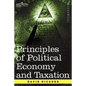 Principles of Political Economy and Taxation