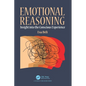 Emotional Reasoning: Insight into the Conscious Experience