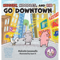 Nugget, Noodles, and Rib Go Downtown