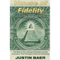 House of Fidelity: The Rise of the Johnson Dynasty and the Company That Changed American Investing