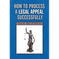 How to Process a Legal Appeal Successfully