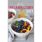 Anti-Inflammatory Diet: A 30 Day Meal Plan to Reduce Inflammation and Heal Your Body with Simple, fast, delicious and Healthy Recipes