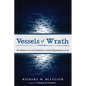 Vessels of Wrath, Volume 1