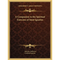 A Companion to the Spiritual Exercises of Saint Ignatius