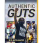 Authentic Guts