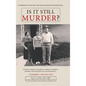 Is It Still Murder: A Daughter Who Loves her