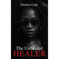 The Unhealed Healer